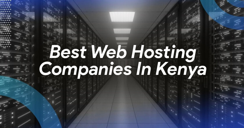 Best Web Hosting Providers in Kenya